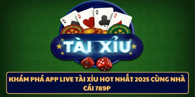 App live tài xỉu