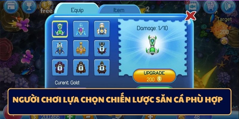 Người chơi lựa chọn chiến lược săn cá phù hợp